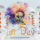 “Jai Dev” Ganesha Song 2020 | Marc D Muse feat. Balachandra Prabhu | Shiva